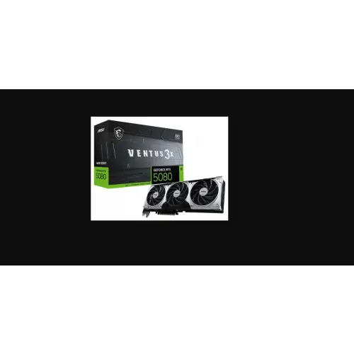 MSI GeForce RTX 5080 16G VENTUS 3X OC PLUS DLSS 4